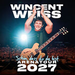 Premium Arrangement - Wincent Weiss - Schön, dass du da bist - Arenatour 2027