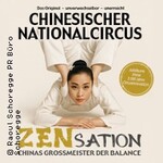 Chinesischer Nationalcircus - ZENsation