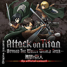 Attack on Titan - Beyond the Wall - World Tour Düsseldorf