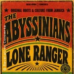 The Abyssinians & Lone Ranger