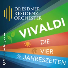 Vivaldi - Die Vier Jahreszeiten - DRESDNER RESIDENZ ORCHESTER 12.03.2026 Gewandhaus zu Leipzig