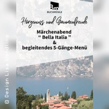 Märchenabend: Bella Italia - mit begleitendem 5-Gang-Menü 17.04.2026 Erlebnisraum | Buchmühle