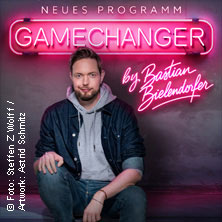 GameChanger by Bastian Bielendorfer 16.01.2026 Stadthalle