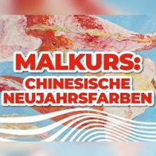 Malkurs: Chinesische Neujahrsfarben 17.02.2026 ausARTen Hinterhofloft in Düsseldorf
