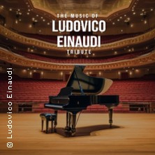 The Music of Ludovico Einaudi - Tribute-Klavierkonzert 17.11.2026 Bürgerhaus Velbert-Langenberg