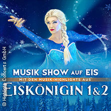 Eiskönigin 1 & 2 - Musik Show auf Eis 27.01.2026 Historische Stadthalle Wuppertal