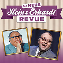 Die neue Heinz Erhardt Revue 12.01.2027 Historische Stadthalle Wuppertal