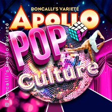 Pop Culture 09.05.2026 Roncallis Apollo Varieté