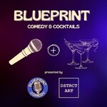 Blueprint Comedy - Comedy & Cocktails