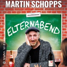 Martin Schopps - Elternabend - Wenn Schule zur Comedy-Show wird 18.09.2026 Scala Club