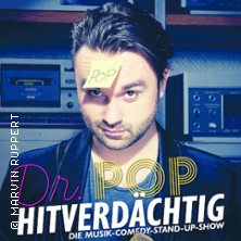Dr. Pop - Hitverdächtig – Die Musik-Comedy-Stand-up-Show! 27.02.2026 Aula am Berliner Ring
